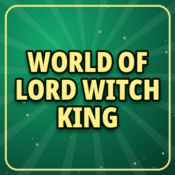 World of Lord Witch King
